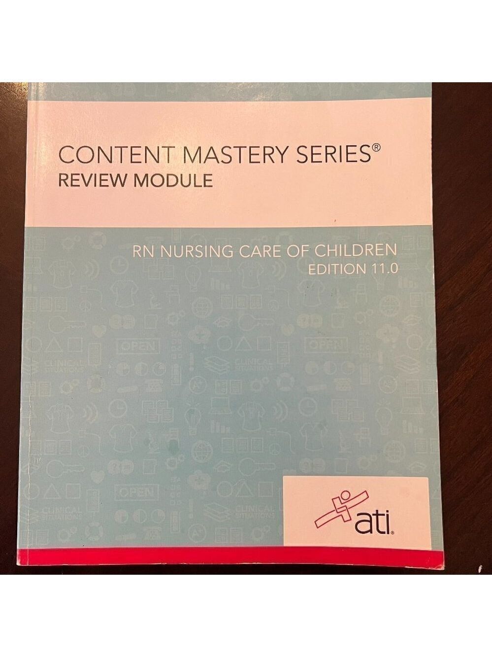 Content Mastery Series Review Module RN Nursing Care of Children Ed. 11.0 2019